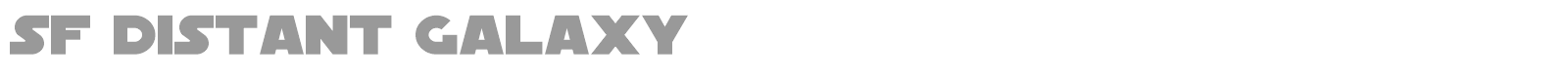 SF Distant Galaxy font preview